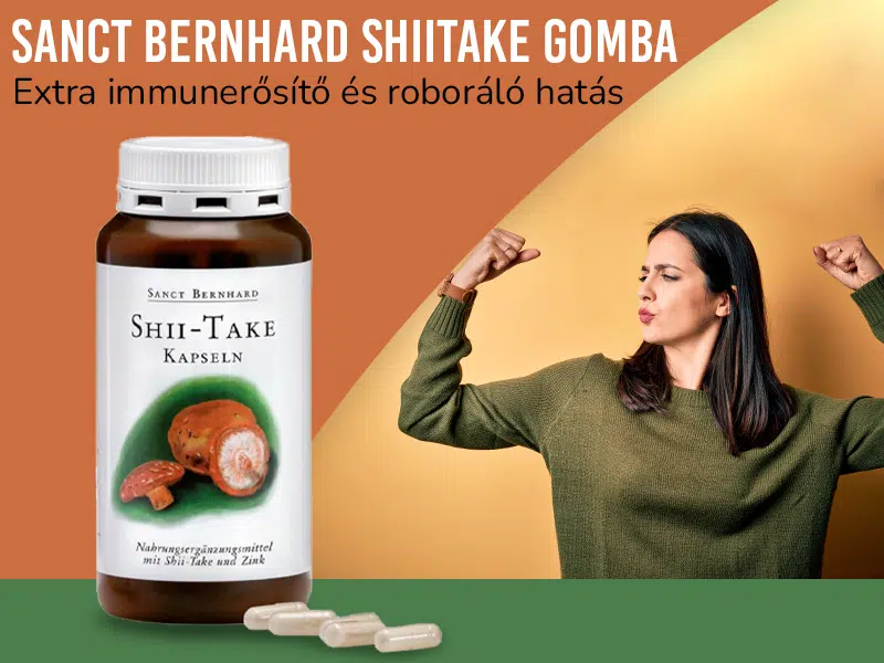 Javítsuk immunrendszerünk állapotát a Shiitake gombával és cinkkel kombinált Sanct Bernhard kapszulák rendszeres szedésével! 1 Javítsuk immunrendszerünk állapotát a Shiitake gombával és cinkkel kombinált Sanct Bernhard kapszulák rendszeres szedésével!