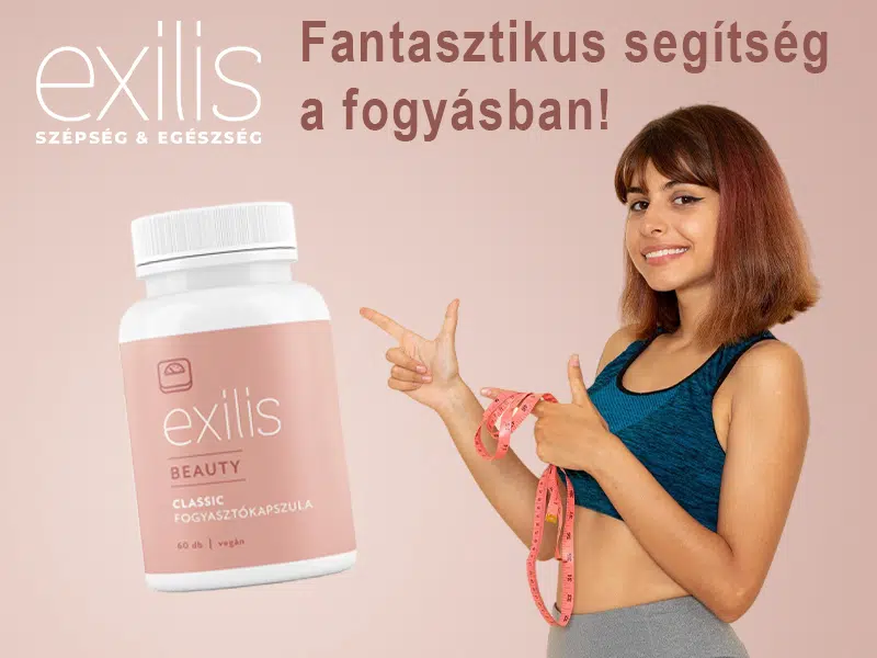 Fogyás önsanyargatás és koplalás nélkül! - Exilis Beauty Fogyasztó kapszula