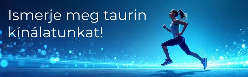 A taurin és a B-vitaminok jelentősége az emberi szervezetben 8 taurin