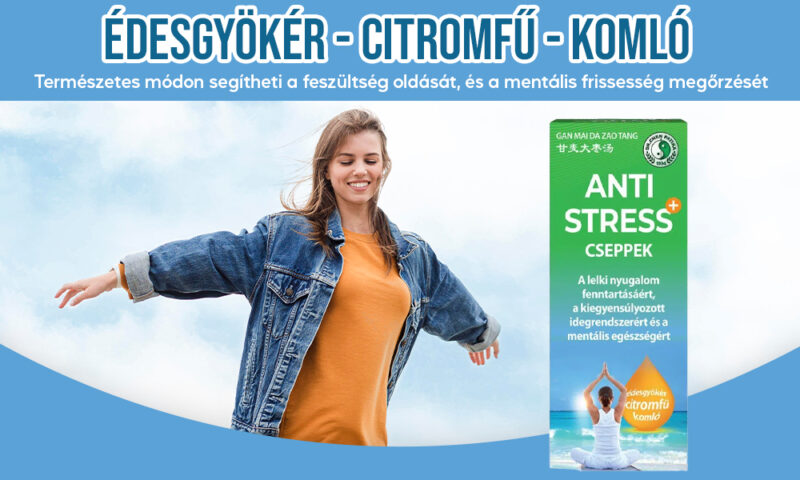 Gyógynövényes nyugtatók a kiegyensúlyozott életért